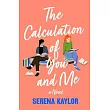 The Calculation of You and Me