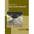 Handbook of Rare Earth Elements