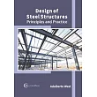 Design of Steel Structures： Principles and Practice