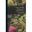 The Home Garden