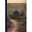 Poetical Works， With Extracts From her Literary Correspondence. Edited by Walter Scott ..; Volume 3