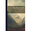 The Poacher： Joseph Rushbrook