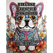 Elegant Frenchie Mandalas： Graceful Designs for Adult Coloring