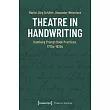 Theatre in Handwriting: Hamburg Prompt Book Practices, 1770s-1820s