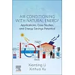 Air Conditioning with Natural Energy: Applications, Case Studies, and Energy Savings Potential