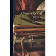 A Whiff o’ the Doric