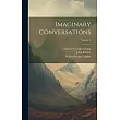 Imaginary Conversations; Volume 2