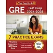 GRE Test Prep 2024─2025： 7 Practice Exams and GRE Study Book [Updated for the New Outline]