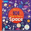 There are 101 Things to Find in Space Board book