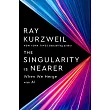 The Singularity Is Nearer: When We Merge with AI