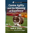 Canine Agility and the Meaning of Excellence: Formulating an Ethical Approach