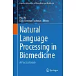 Natural Language Processing in Biomedicine: A Practical Guide