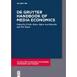 de Gruyter Handbook of Media Economics