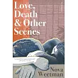 Love, Death & Other Scenes