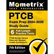 PTCB Exam Prep 2024─2025 Study Guide ─ 6 Full─Length Practice Tests， PTCB Secrets Review Book with Detailed Answer Explanations： [7th Edition]