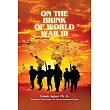 On the Brink of World War III