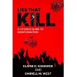 Lies That Kill： A Citizen’s Guide to Disinformation
