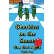 Gherkins on the Sauce： One Bad Apple
