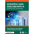 Scientific Data Analysis with R： Biostatistical Applications