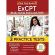 ExCPT Study Guide 2024 and 2025： 3 Practice Tests and ExCPT Exam Prep Book for Pharmacy Technicians [Includes Detailed Answer Explanations]
