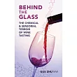 Behind the Glass: The Chemical and Sensorial Terroir of Wine Tasting