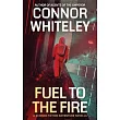 Fuel To The Fire: A Science Fiction Adventure Novella