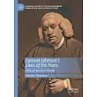 Samuel Johnson’s Lives of the Poets: Ethical Literary Criticism