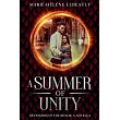 A Summer of Unity