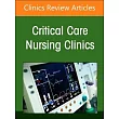 Pain Management, an Issue of Critical Care Nursing Clinics of North America: Volume 37-4