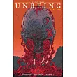 Into the Unbeing Volume 1