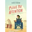 Please Pay Attention