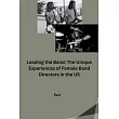 Leading the Band： The Unique Experiences of Female Band Directors in the US
