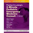 Fleisher & Ludwig’s 5-Minute Pediatric Emergency Medicine Consult