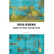 Green Academia： Towards Eco─Friendly Education Systems