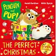 Penguin and Pup: The Perfect Christmas