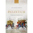 Byzantium: Economy, Society, Institutions 600-1100