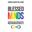 Blessed Minds: Breaking the Silence about Neurodiversity
