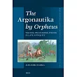 The Argonautika by Orpheus: Writing Pre-Homeric Poetry in Late Antiquity