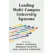 Leading Multi-Campus University Systems: Perspectives from the Field