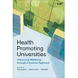 Health Promoting Universities: Advancing Well-Being Through a Systems Approach