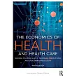 The Economics of Health and Health Care