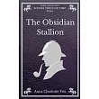 The Obsidian Stallion： Sherlock Holmes ─ Echoes Through Time