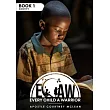 Ecaw Every Child a Warrior： Book 1 Identity