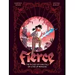 Fierce： The F*cked─Up Fairy Tale of a Fed─Up Princess
