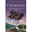 Pagan Portals Y Mabinogi: Exploring the Magic and Wisdom of Welsh Mythology