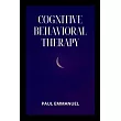 Cognitive Behavioral Therapy