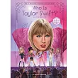 Who Is Taylor Swift?: Deluxe Edition (Who Was?)