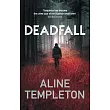 Deadfall: The Enthralling Scottish Crime Thriller