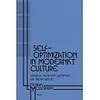 Self-Optimization in Modernist Culture