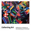 Collecting Art: Reflections on Works at the University of Cincinnati